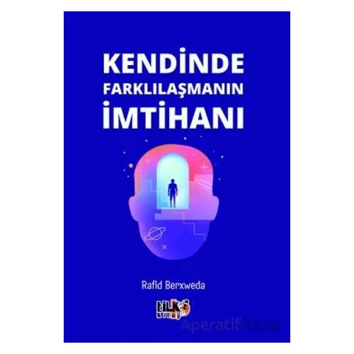 Kendinde Farklılaşmanın İmtihanı - Rafid Berxweda - Tilki Kitap
