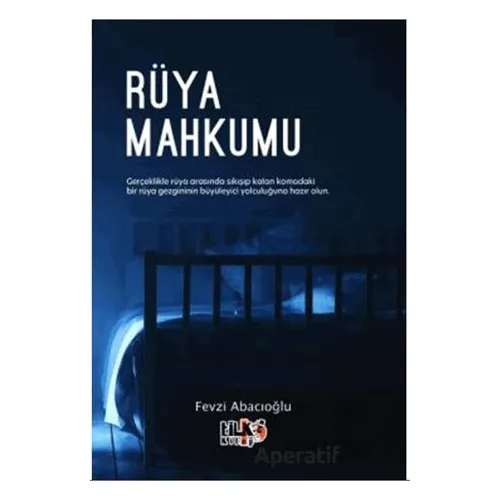 Rüya Mahkumu - Fevzi Abacıoğlu - Tilki Kitap
