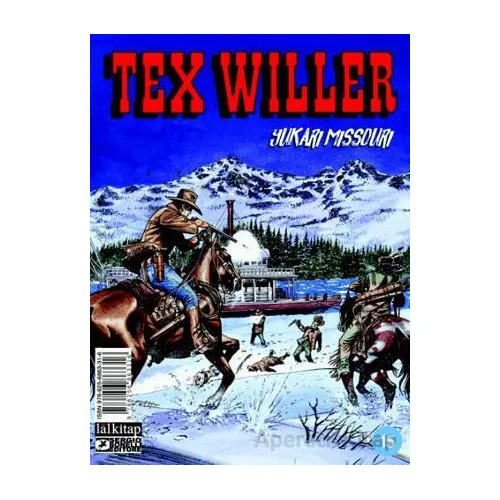 Tex Willer sayı 15 - Mauro Boselli - Lal Kitap