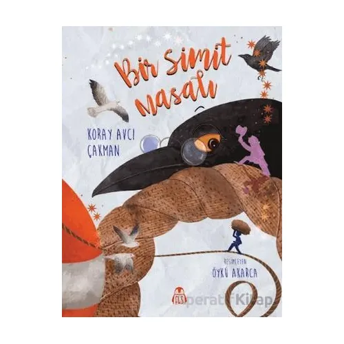 Bir Simit Masalı - Koray Avcı Çakman - Final Kültür Sanat Yayınları