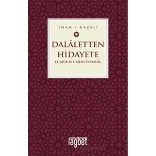 Dalaletten Hidayete - El Munkız Mined Dalal - İmam Gazali - Rağbet Yayınları