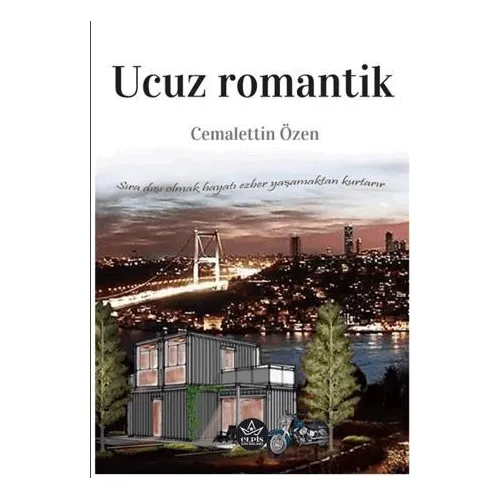 Ucuz Romantik - Cemalettin Özen - Elpis Yayınları