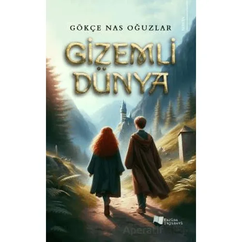 Gizemli Dünya - Gökçe Nas Oğuzlar - Karina Yayınevi
