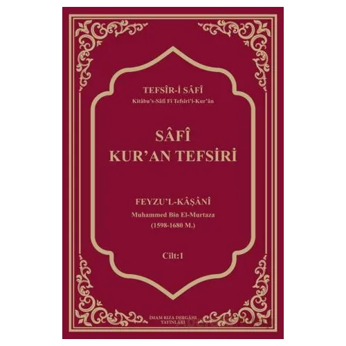 Safi Kur’an Tefsiri - Feyzu’l-Kaşani - İmam Rıza Dergahı Yayınları