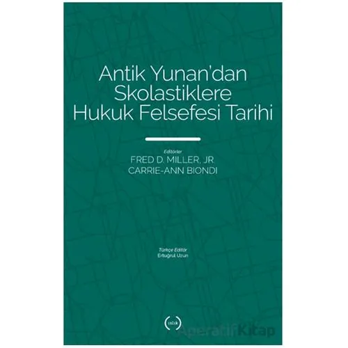 Antik Yunan’dan Skolastiklere Hukuk Felsefesi Tarihi - Kolektif - Islık Yayınları