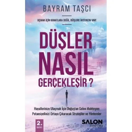 Düşler Nasıl Gerçekleşir ? - Bayram Taşcı - Salon Yayınları