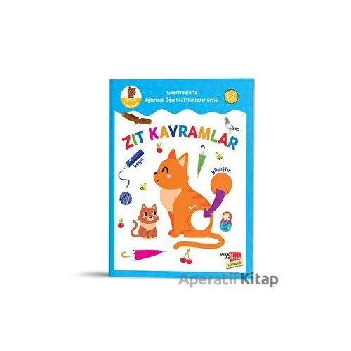 Çıkartmalarla Eğlenceli Öğretici Etkinlikler Serisi - Zıt Kavramlar