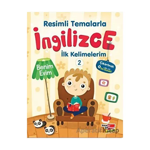 Resimli Temalarla İngilizce İlk Kelimelerim 2 - Benim Evim - Kolektif - Dikkat Atölyesi Yayınları