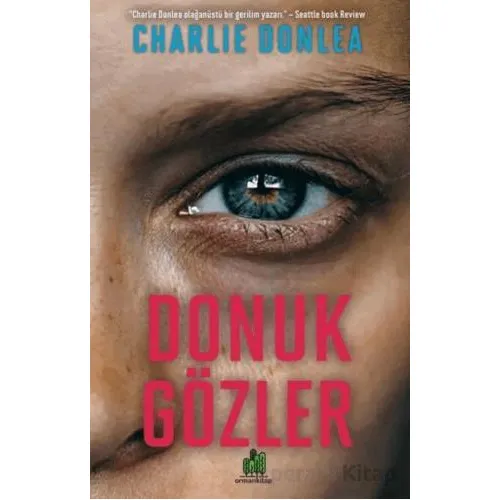 Donuk Gözler - Charlie Donlea - Orman Kitap