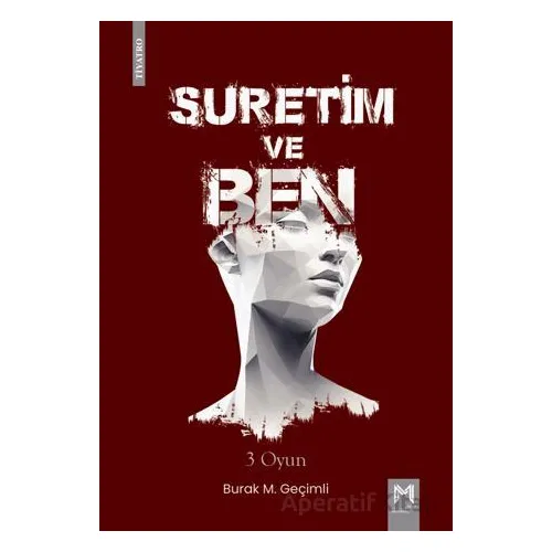 Suretim ve Ben - Burak M. Geçimli - Memento Mori