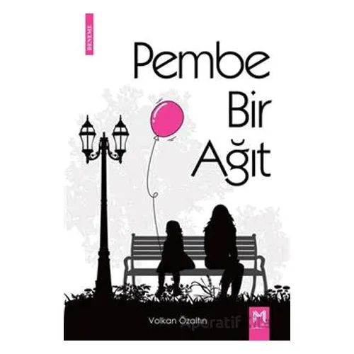 Pembe Bir Ağıt - Volkan Özaltın - Memento Mori