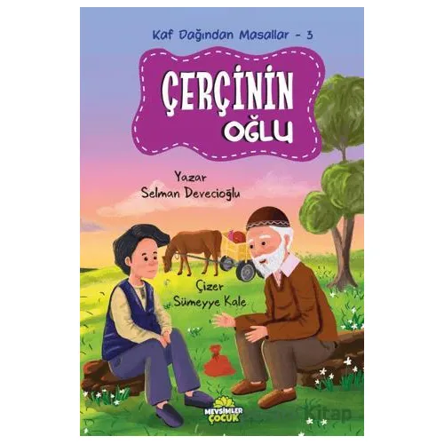 Kaf Dağından Masallar-3 Çerçinin Oğlu - Selman Devecioğlu - Mevsimler Kitap