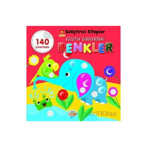 Şirin Geliştirici Kitaplar Egzotik Ülkelerdeki Renkler - Kolektif - 0-6 Yaş Yayınları
