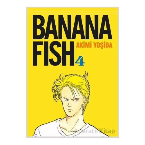 Banana Fish 4. Cilt - Akimi Yoşida - Gerekli Şeyler Yayıncılık