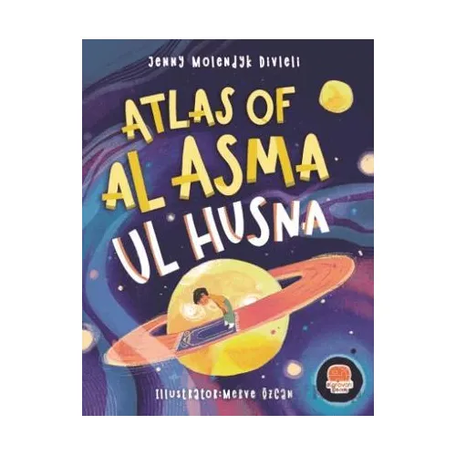 Atlas Of Al Asma Ul Husna (İngilizce Esmaü’l Hüsna Atlası)