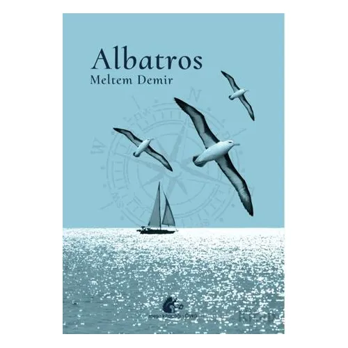 Albatros - Meltem Demir - Meşe Kitaplığı