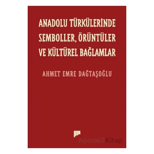 Anadolu Türkülerinde Semboller, Örüntüler ve Kültürel Bağlamlar