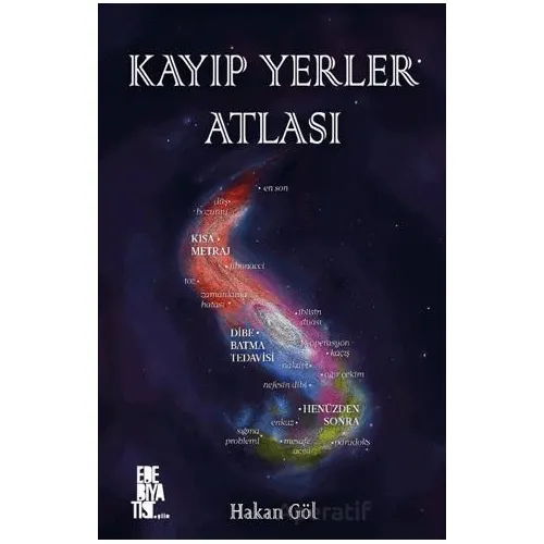 Kayıp Yerler Atlası - Hakan Göl - Edebiyatist