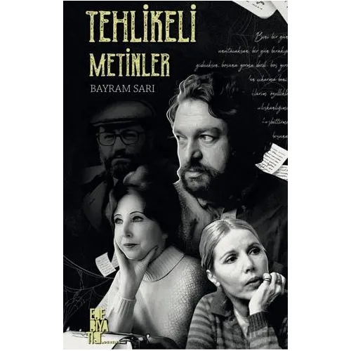 Tehlikeli Metinler - Bayram Sarı - Edebiyatist