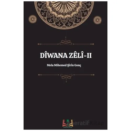 Diwana Zeli-II - Mihemed Şirin Gonç - Sidar Yayınları