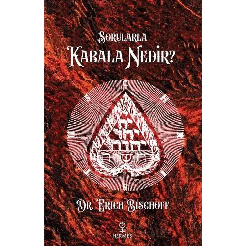 Sorularla Kabala Nedir? - Erich Bischoff - Hermes Yayınları