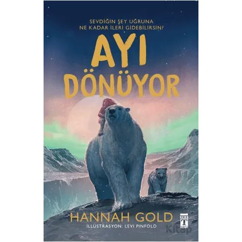 Ayı Dönüyor (Şömizli) - Hannah Gold - Genç Timaş