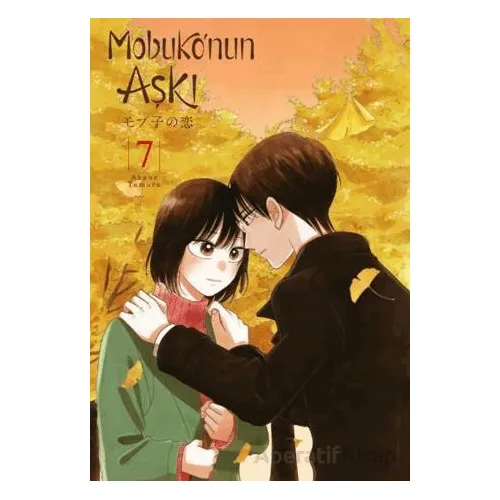 Mobuko’nun Aşkı 7 - Akane Tamura - Kayıp Kıta Yayınları