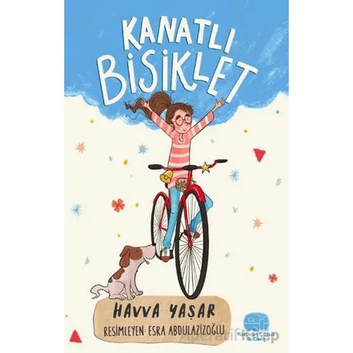 Kanatlı Bisiklet - Havva Yaşar - Karavan Çocuk Yayınları