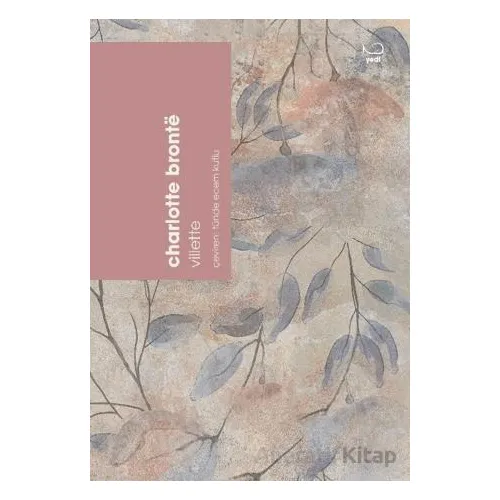 Villette - Charlotte Bronte - Yedi Yayınları