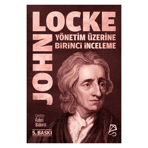 Yönetim Üzerine Birinci İnceleme - John Locke - Serbest Kitaplar