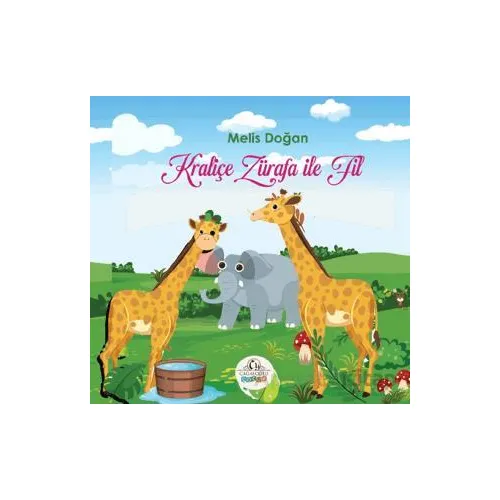 Kraliçe Zürafa İle Fil - Melis Doğan - Cağaloğlu Yayınevi