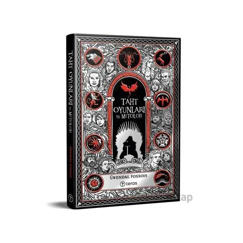 Taht Oyunları ve Mitoloji - Gwendal Fossois - Teras Kitap