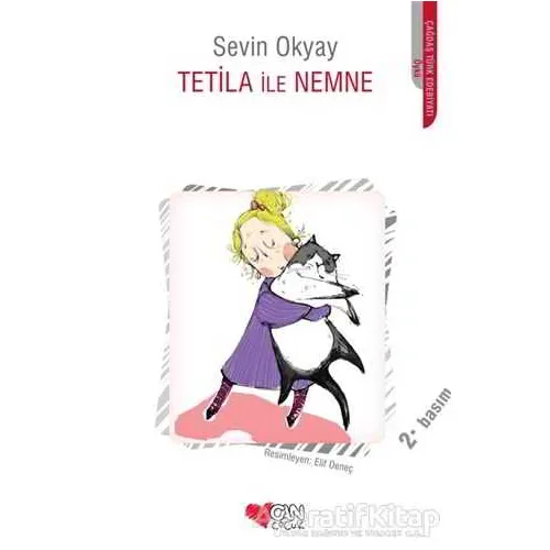 Tetila ile Nemne - Sevin Okyay - Can Çocuk Yayınları