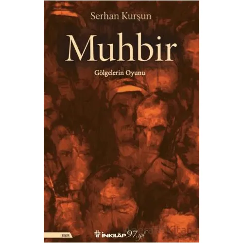 Muhbir - Serhan Kurşun - İnkılap Kitabevi