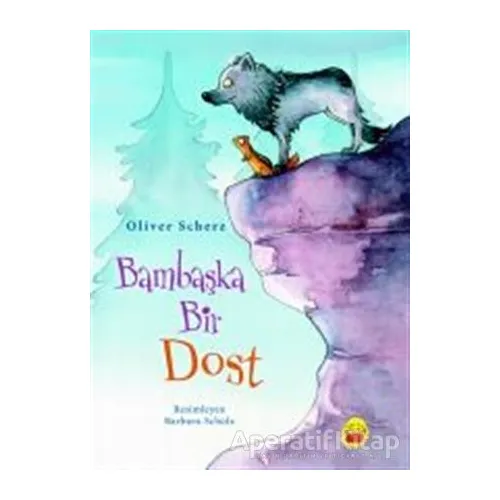 Bambaşka Bir Dost - Oliver Scherz - Kuraldışı Yayınevi
