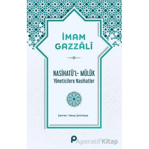 Nasihatü’l-Müluk - İmam Gazzali - Pınar Yayınları