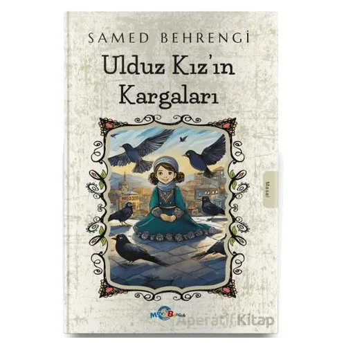 Ulduz Kız’ın Kargaları - Samed Behrengi - Evrensel İletişim Yayınları