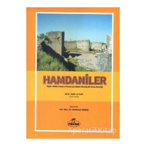 Hamdaniler - Ali b. Zafer el-Ezdi - Ravza Yayınları