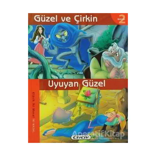 Güzel ve Çirkin - Uyuyan Güzel - Kolektif - Çiçek Yayıncılık