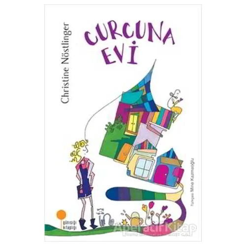 Curcuna Evi - Christine Nöstlinger - Günışığı Kitaplığı