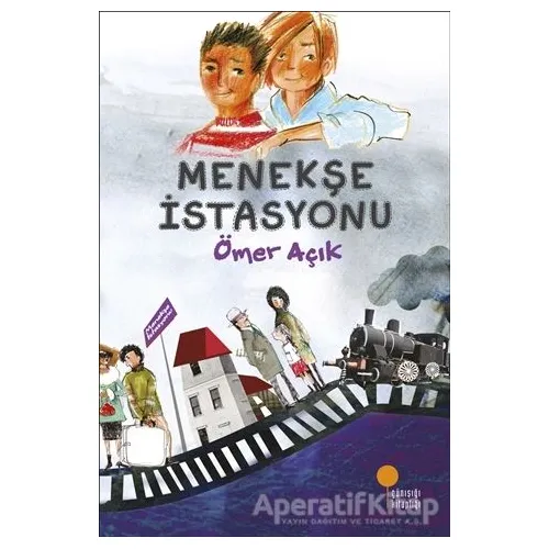 Menekşe İstasyonu - Ömer Açık - Günışığı Kitaplığı