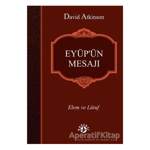 Eyüpün Mesajı - David Atkinson - Haberci Basın Yayın