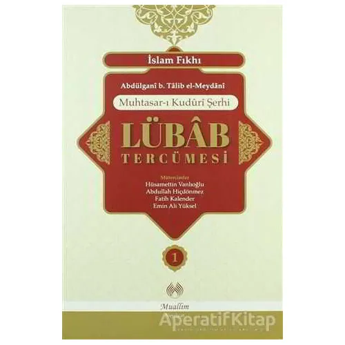 Muhtasar Kuduri Şerhi Lübab Tercümesi - 2 Cilt Takım - Emin Ali Yüksel - Muallim Neşriyat
