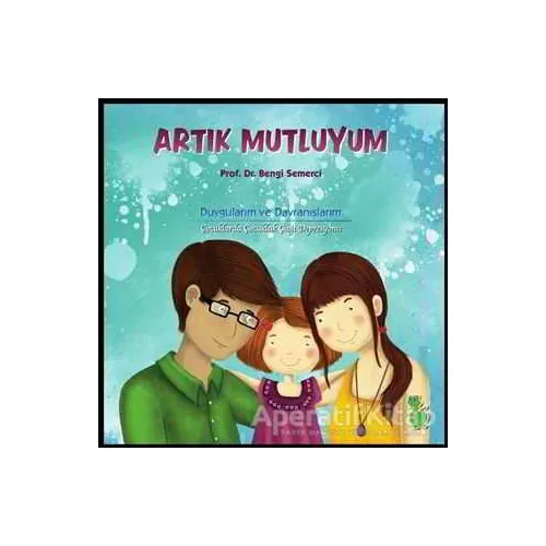 Artık Mutluyum - Bengi Semerci - Yeşil Dinozor