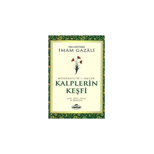Kalplerin Keşfi - İmam-ı Gazali - Ravza Yayınları