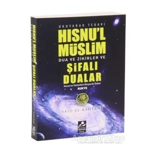 Hısnul Müslim Dualar Zikirler ve Şifalı Dualar - Said El-Kahtani - Mercan Kitap