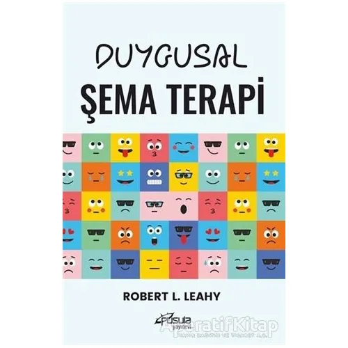 Duygusal Şema Terapi - Robert L. Leahy - Pusula (Kişisel) Yayıncılık