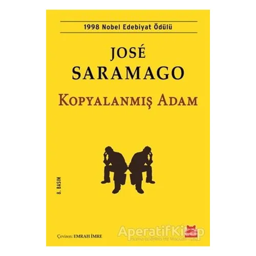 Kopyalanmış Adam - Jose Saramago - Kırmızı Kedi Yayınevi