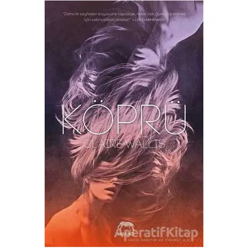 Köprü - Claire Wallis - Yabancı Yayınları