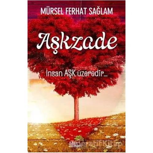 Aşkzade - Mürsel Ferhat Sağlam - Ahir Zaman